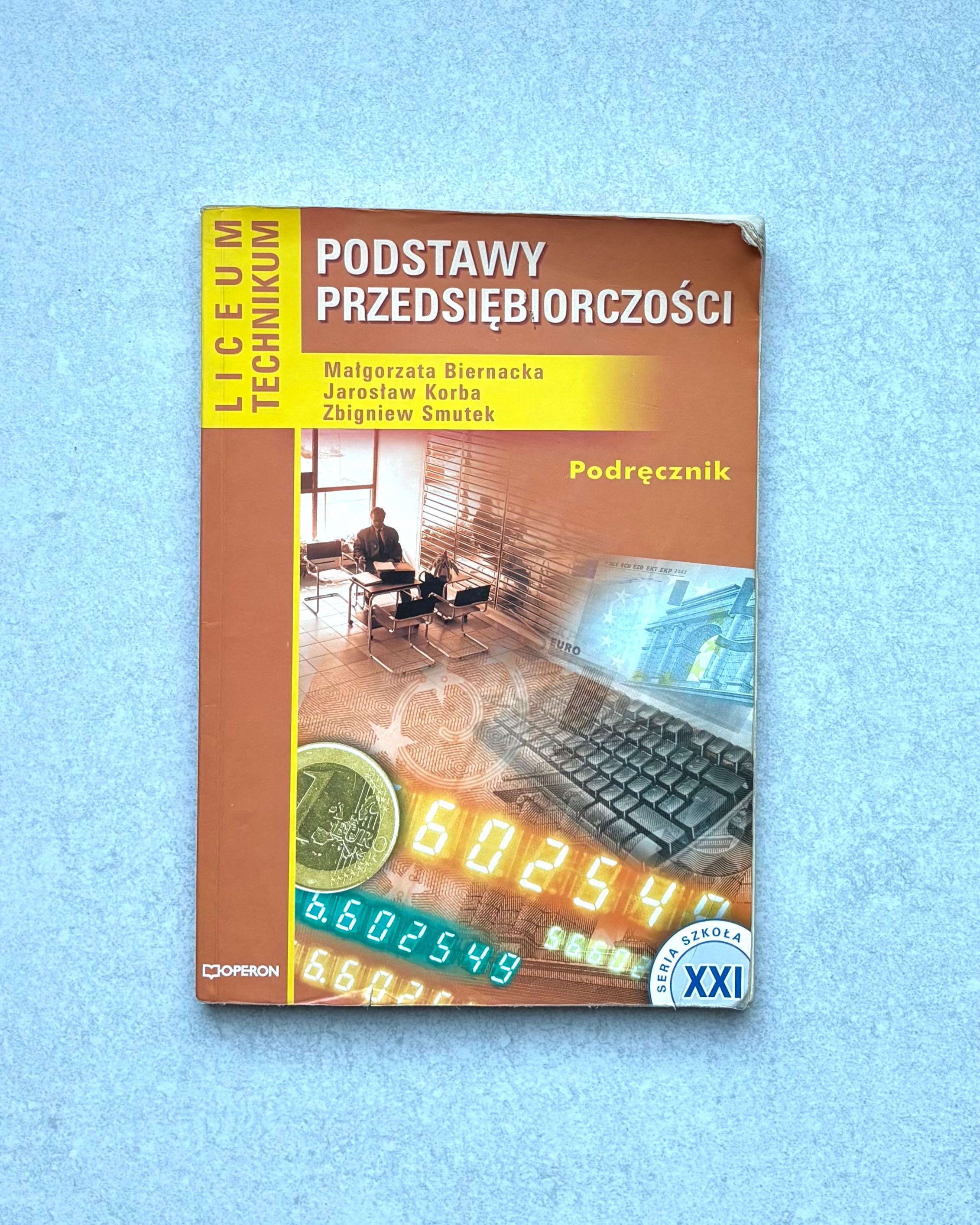 Podstawy przedsiębiorczości Liceum technikum, Biernacka, Korba, Smutek