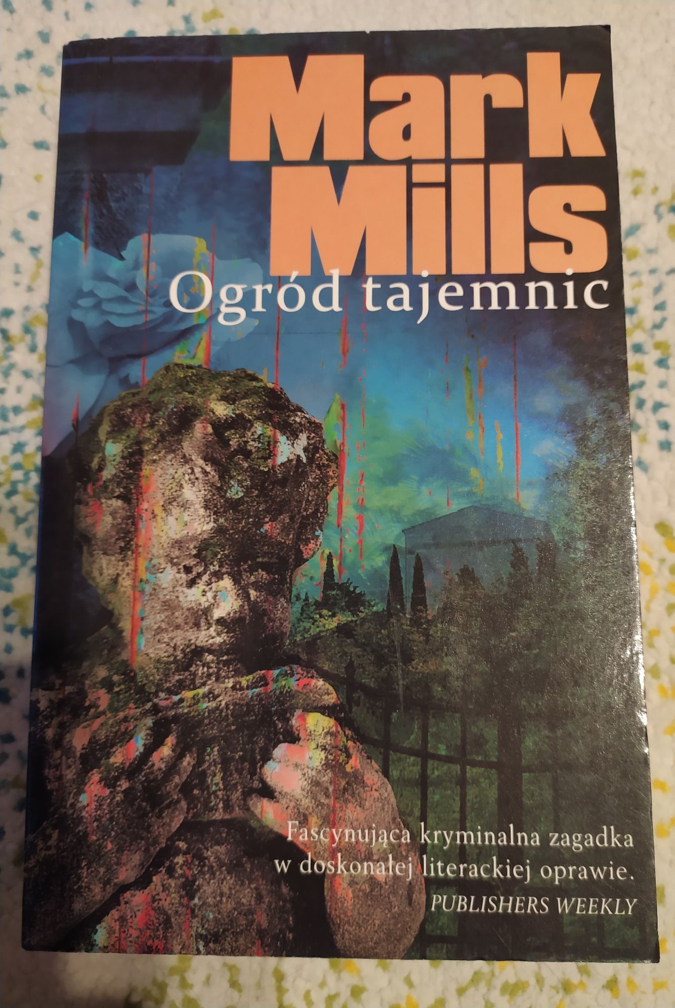 Ogród tajemnic - Mark Mills