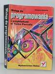Turbo Pascal - wstęp do programowania: Krystyna Koleśnik