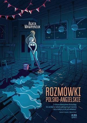 Rozmówki Polsko-angielskie W.2016, Agata Wawryniuk