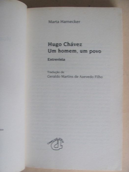 Hugo Chávez - Um Homem, Um Povo de Marta Harnecker