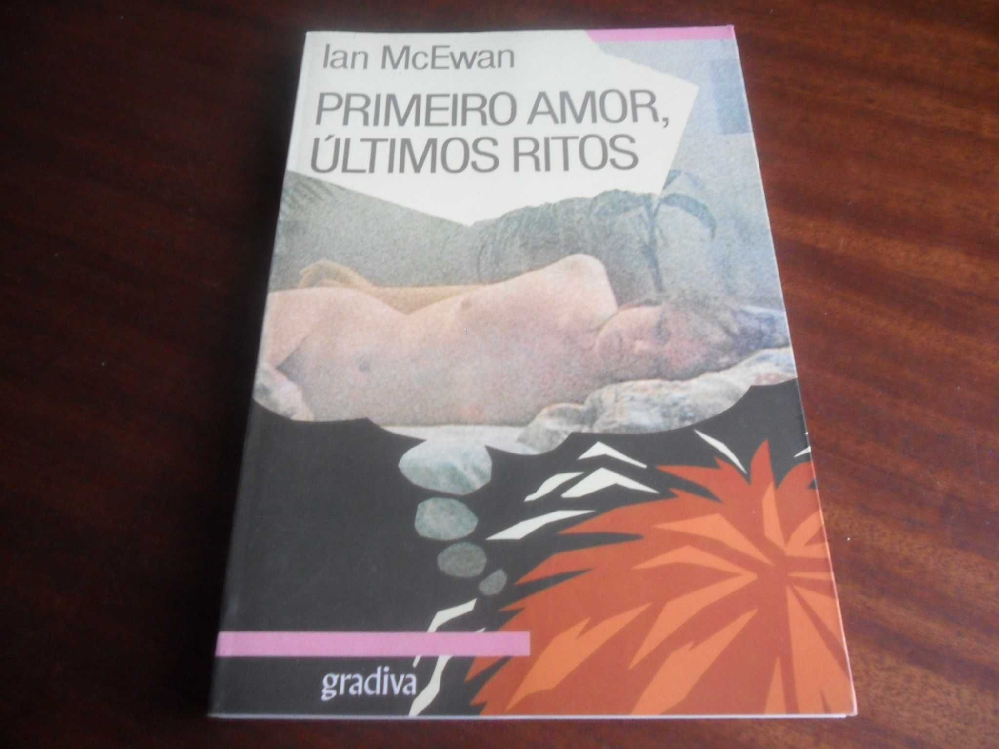 "Primeiro Amor, Últimos Ritos" de Ian McEwan - 1ª Edição de 1988