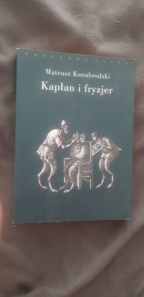 Kapłan i fryzjer - Mateusz Kanabrodzki