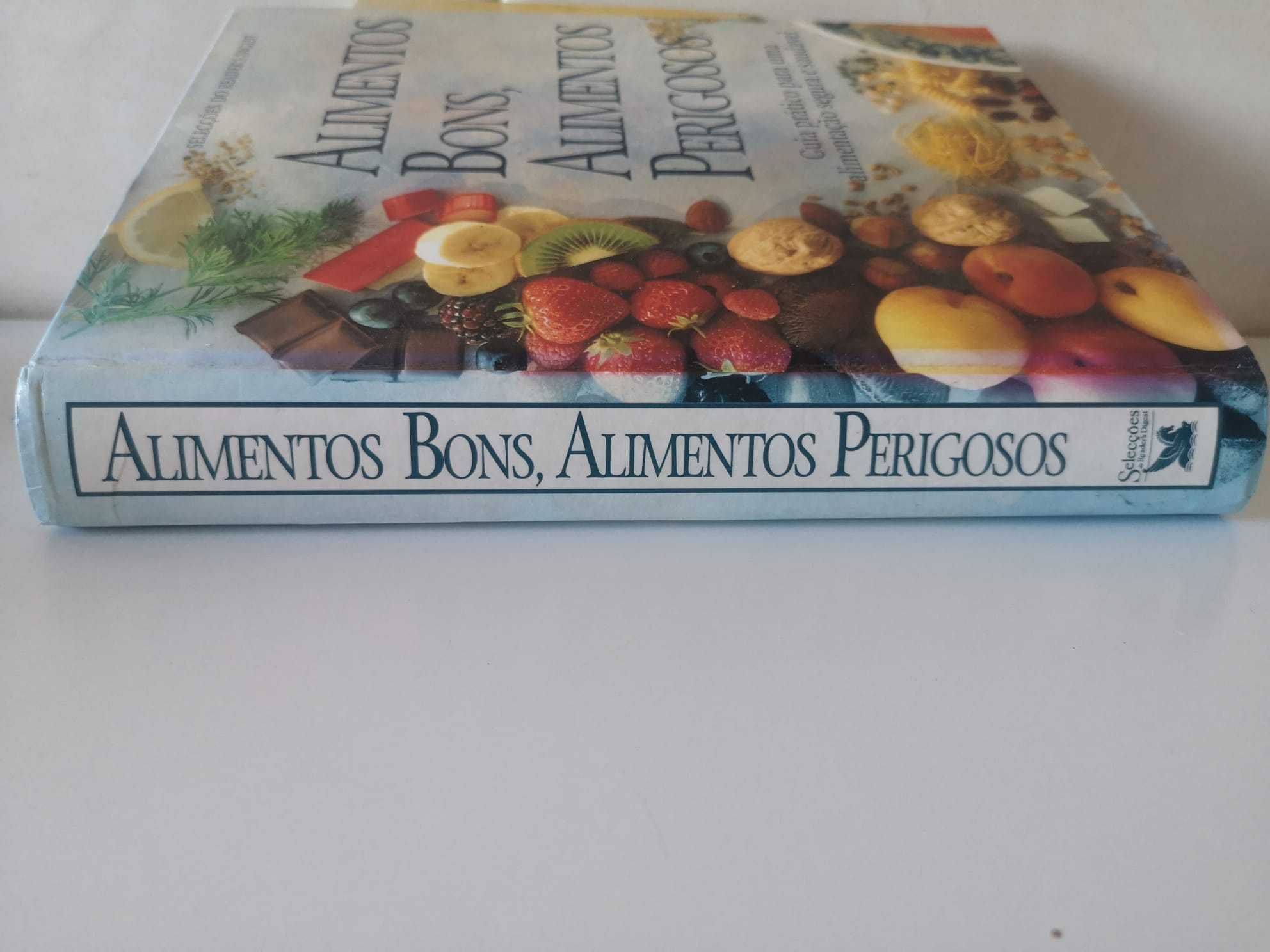 Alimentos Bons, Alimentos Perigosos de Selecções do Reader's Diges