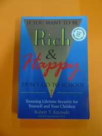 Rich & Happy - Robert T. Kiyosaki