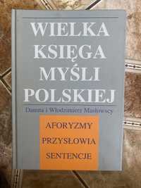 Wielka księga myśli polskiej danuta i włodzimierz Masłowscy