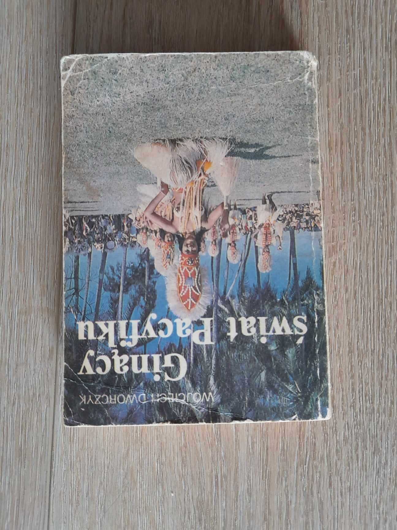 Ginący świat Pacyfiku - Wojciech Dworczyk