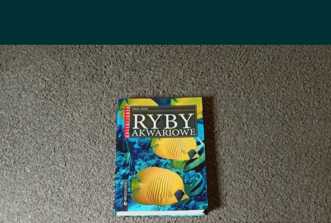 Atlas ryby akwariowe poradnik itp.