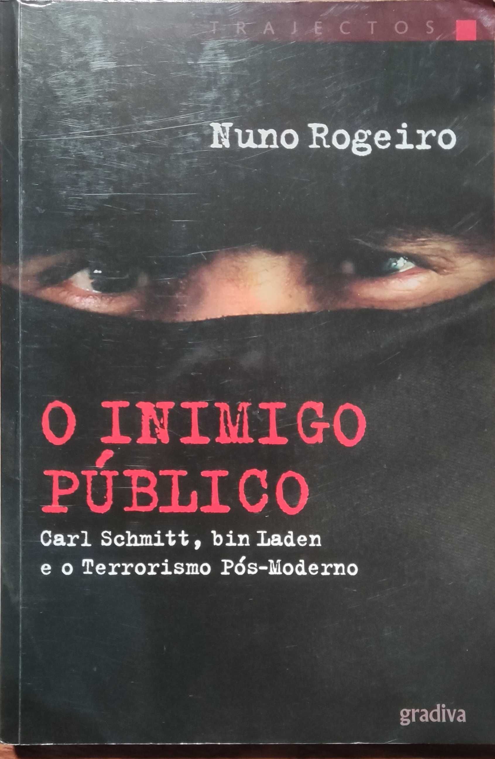 Livro "O Inimigo Público" de Nuno Rogeiro