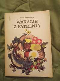 Książeczka kucharska Wakacje z patelnią - Wera Sztabowa