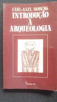 Livro Introdução à Arqueologia Carl-Axel Moberg