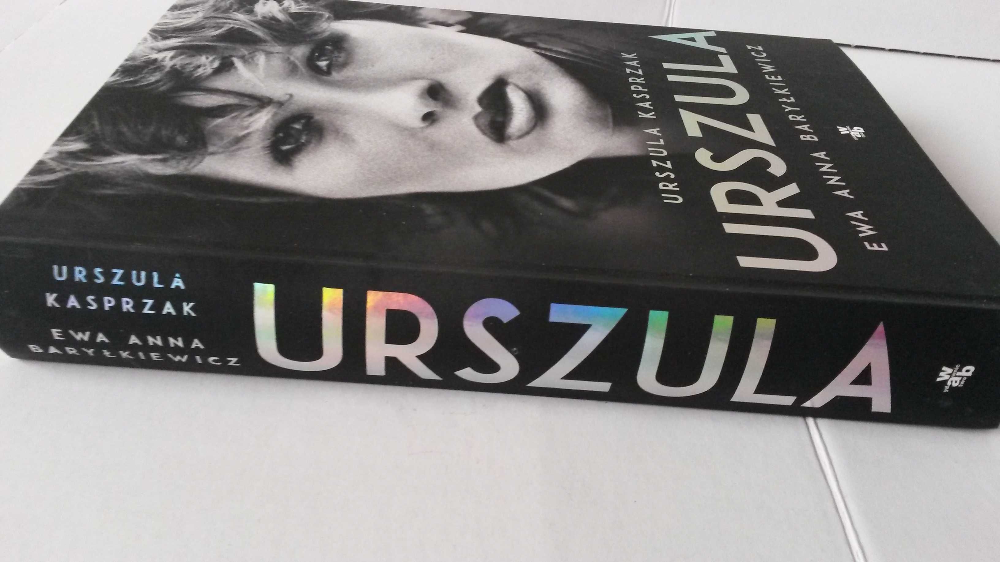 Urszula Kasprzak Autobiografia Ewa Anna Baryłkiewicz NOWA
