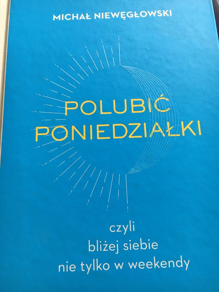 Polubić poniedziałki Michał Niewęgłowski