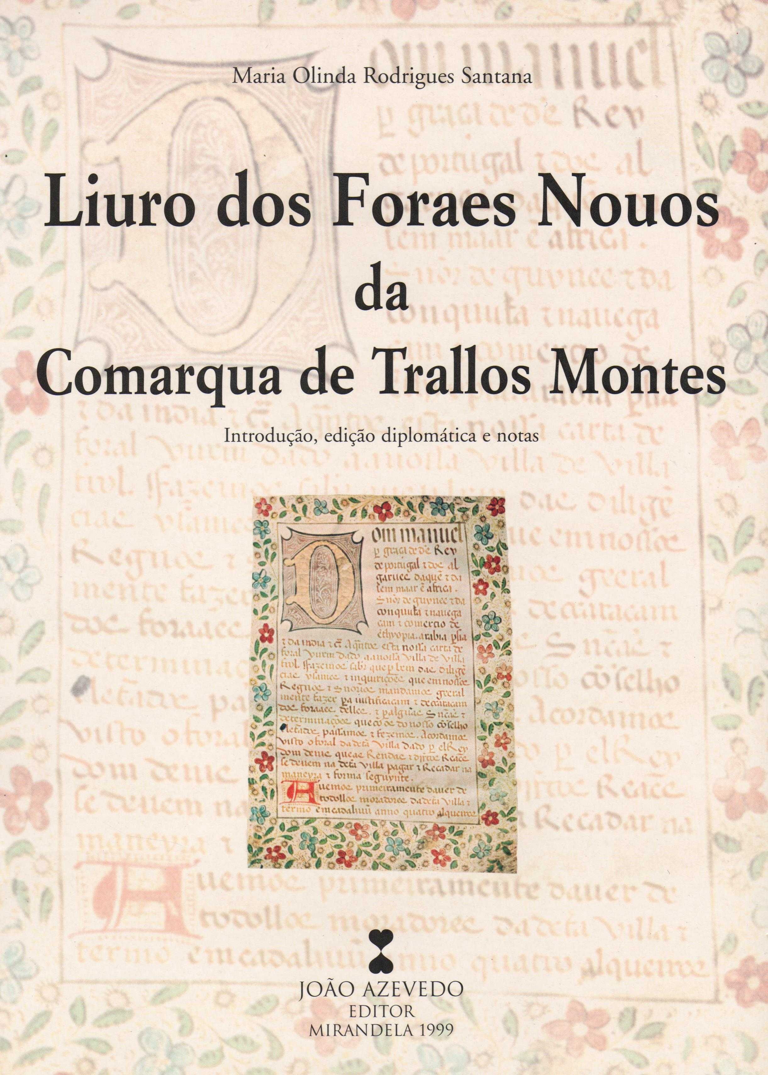 Liuro dos Foraes Nouos da Comarqua de Trallos Montes