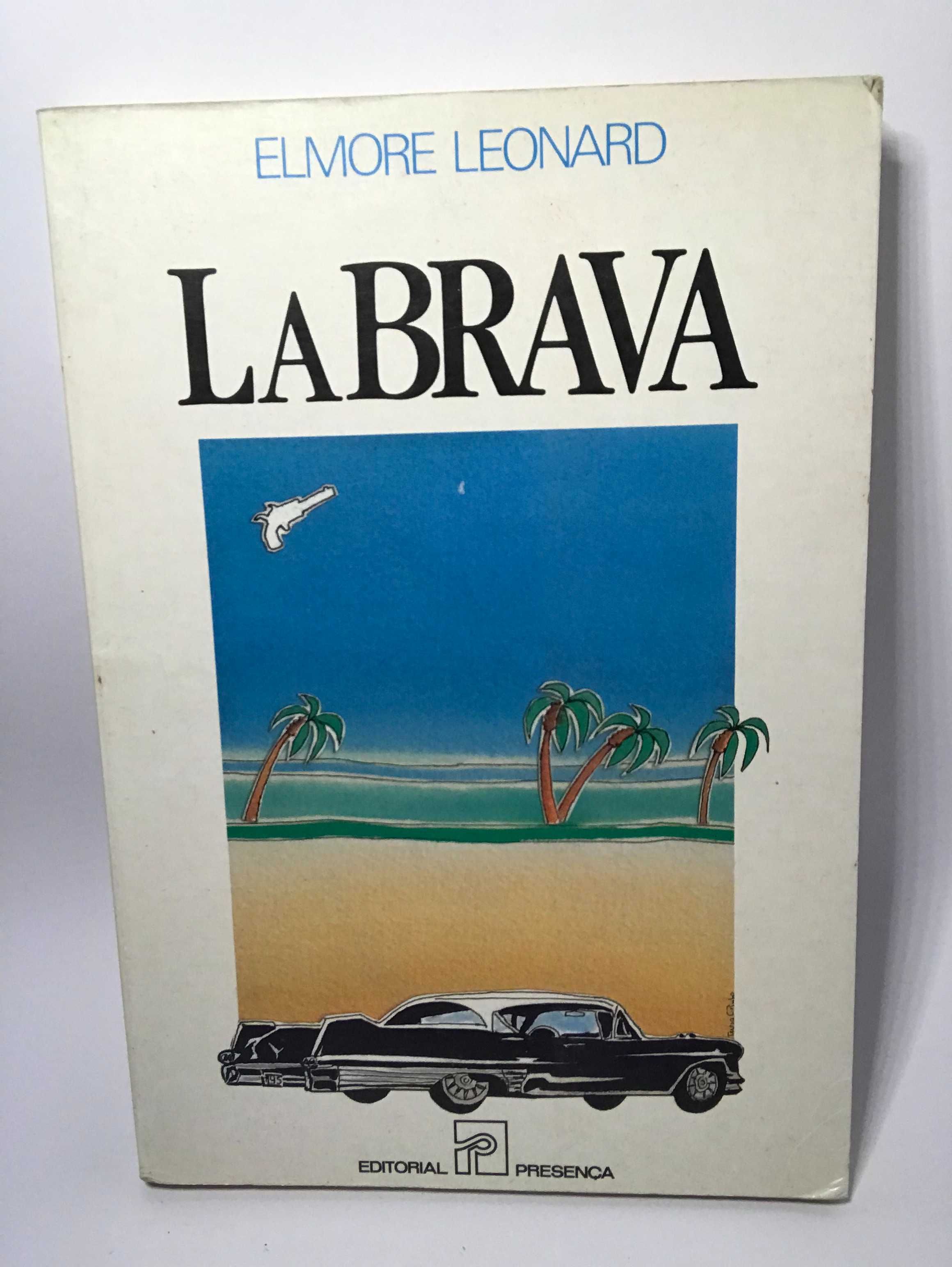 La brava - Elmore Leonard