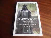 "D. Afonso III, O Bolonhês" de Diogo Freitas do Amaral -1ª Edição 2015