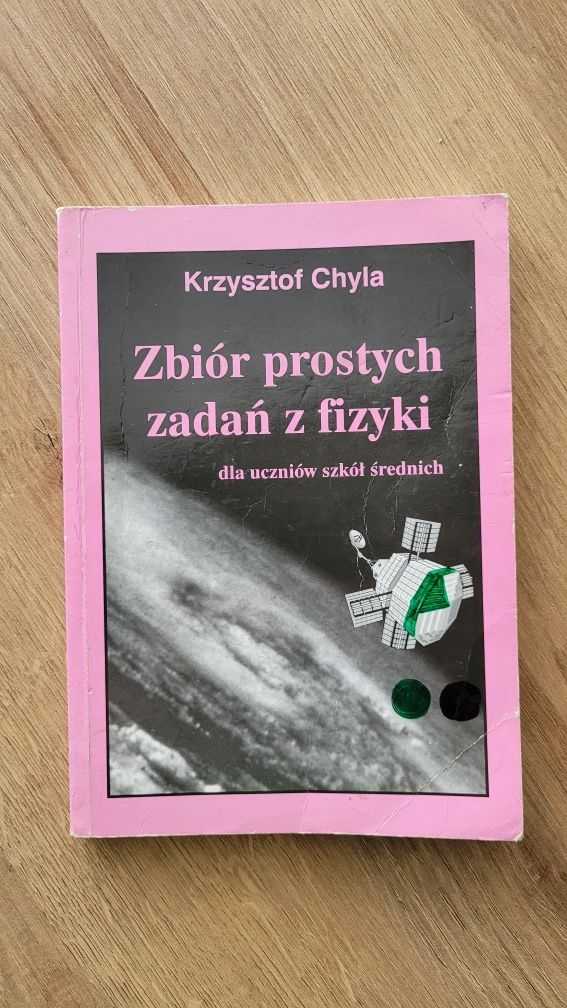 Zbiór prostych zadań z fizyki dla uczniów szkół średnich- K. Chyla