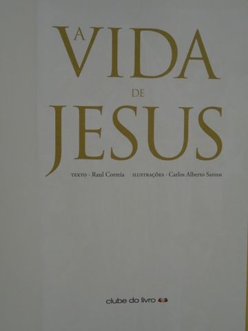 A Vida de Jesus de Raul Correia