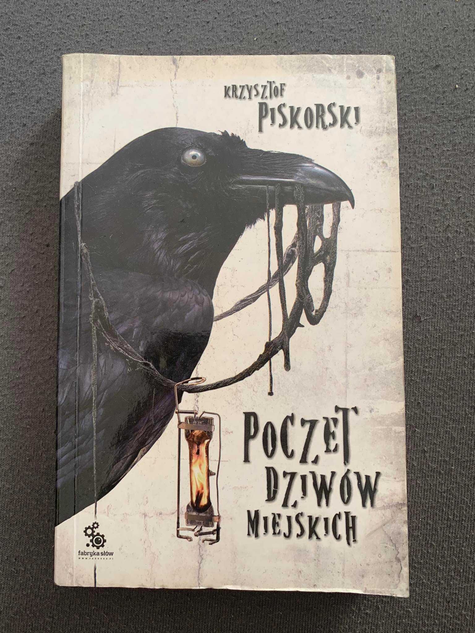 Krzysztof Piskorski Poczet Dziwów Miejskich