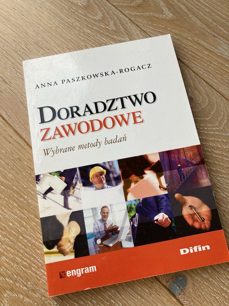 Doradztwo zawodowe. Wybrane metody badań Anna Paszkowska-Rogacz