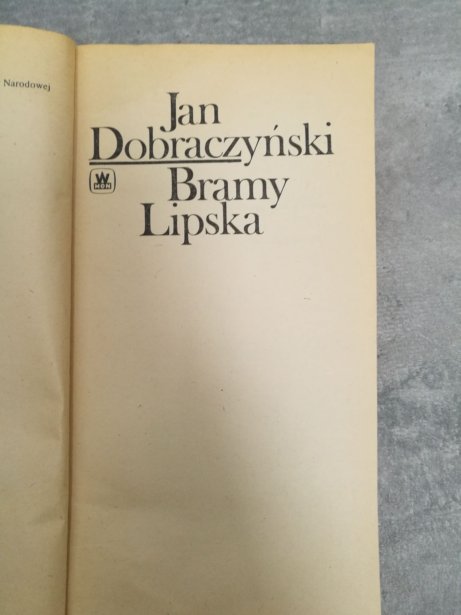 Bramy Lipska, książka Jana Dobraczyńskiego