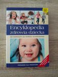 Encyklopedia zdrowia dziecka.  Praca zbiorowa