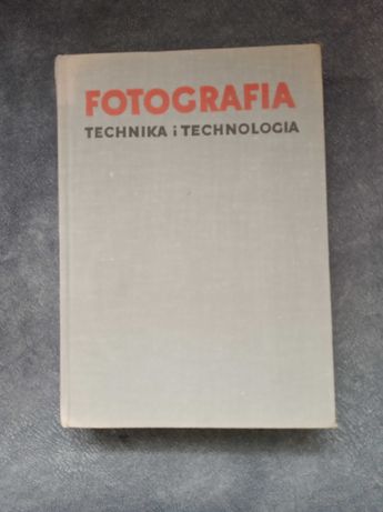 fotografia. technika i technologia. Tadeusz Cyprian. 8 wydanie