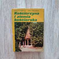 Kościerzyna i ziemia kościerska - Franciszek Mamuszka