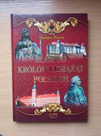 Śladami królów i książąt polskich, Wielka wojna o Polskę, Władcy leksy