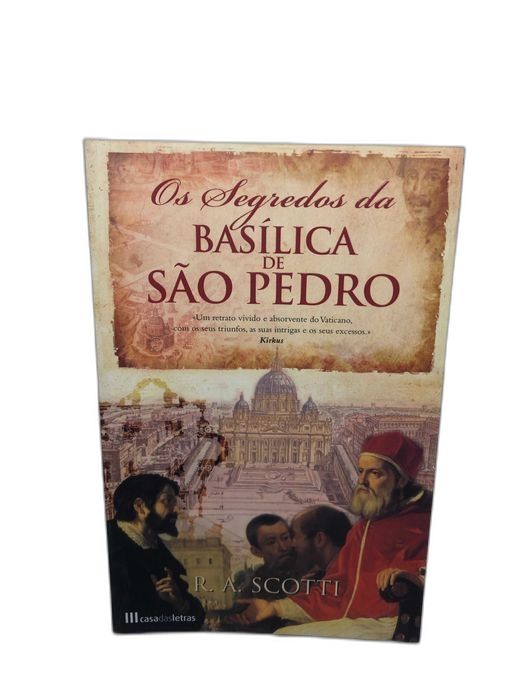 Os Segredos da Basílica de São Pedro - R. A. Scotti
