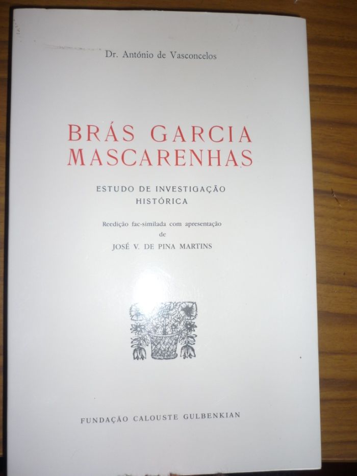 Brás Garcia Mascarenhas, Dr. António de Vasconcelos