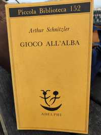 Arthur Schnitzler - Gioco All'Alba (Adelphi)