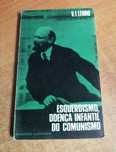 Esquerdismo, , doença infantil do Comunismo, Lenine.
