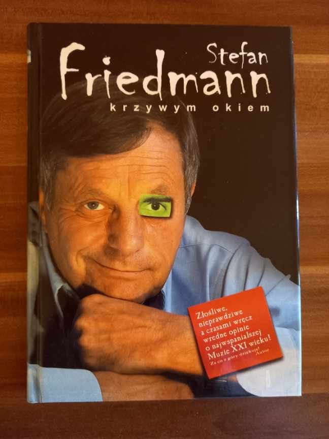 Stefan Friedmann krzywym okiem, książka