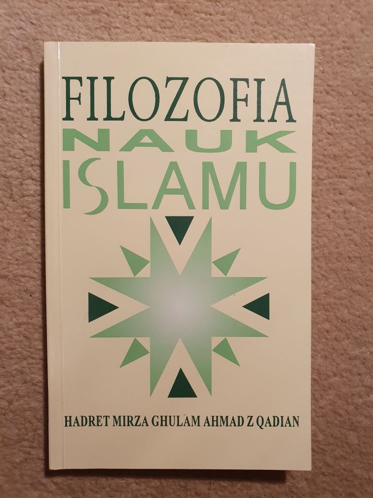 Filozofia nauk islamu Hadret Mirza Ghulam Ahmad z Qadian