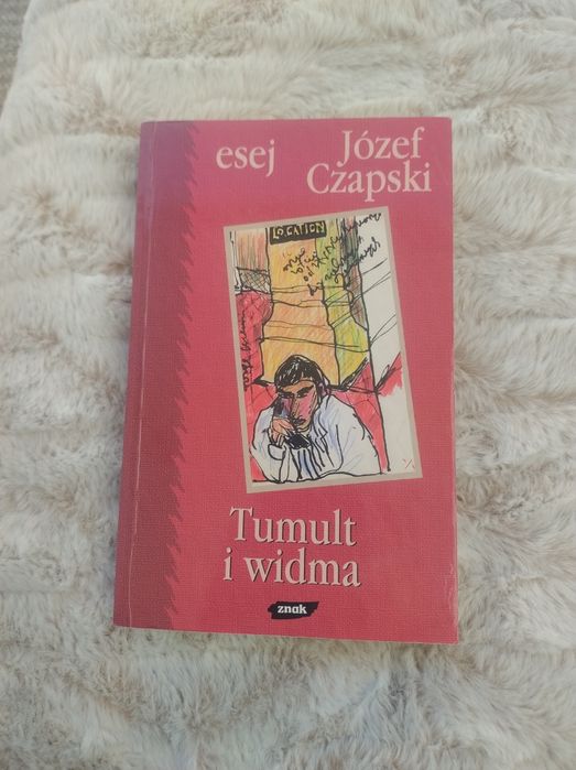 Józef Czapski Esej Tumult i widma wydawnictwo Znak