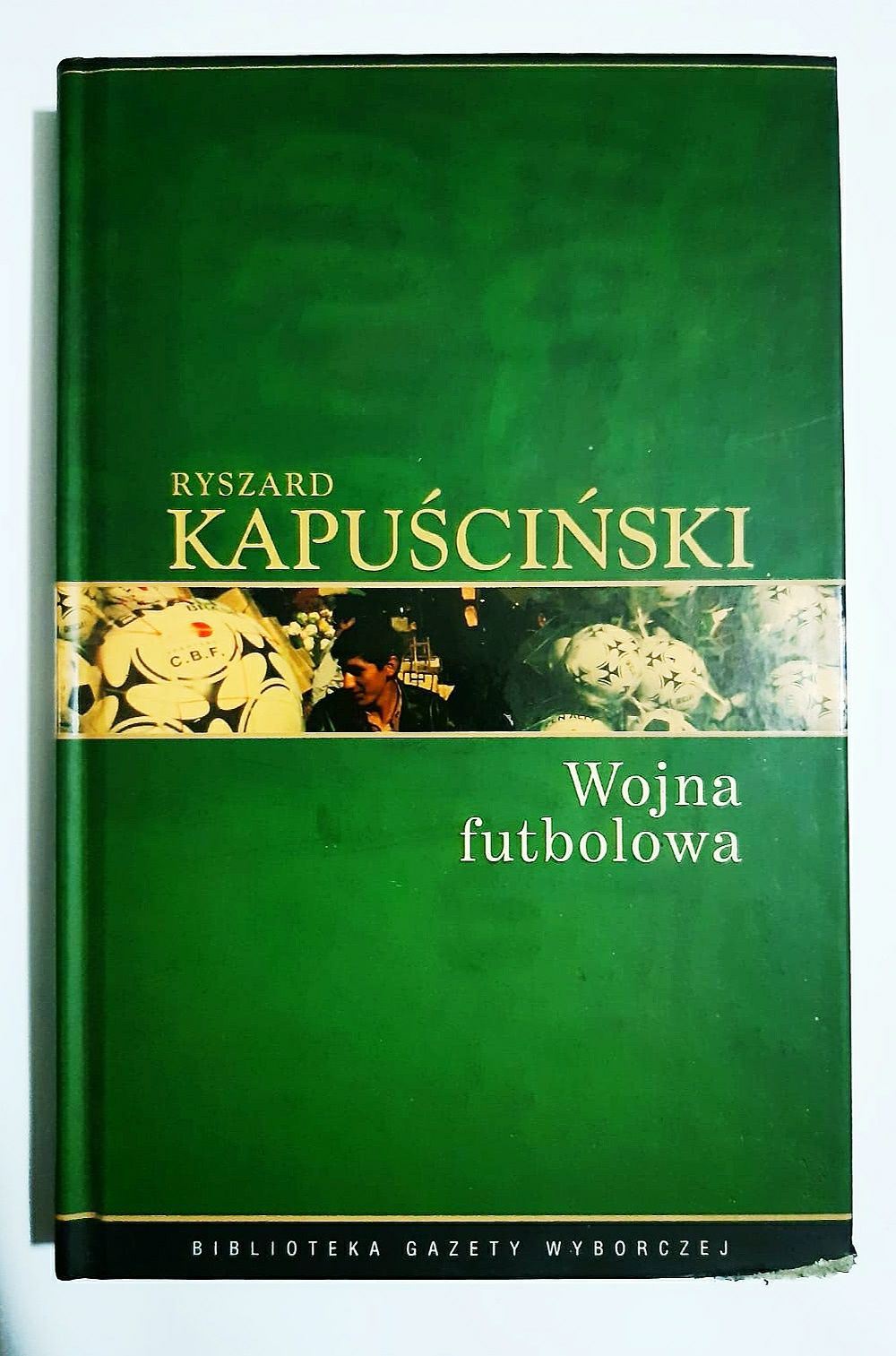 Ryszard Kapuściński wojna futbolowa BB358