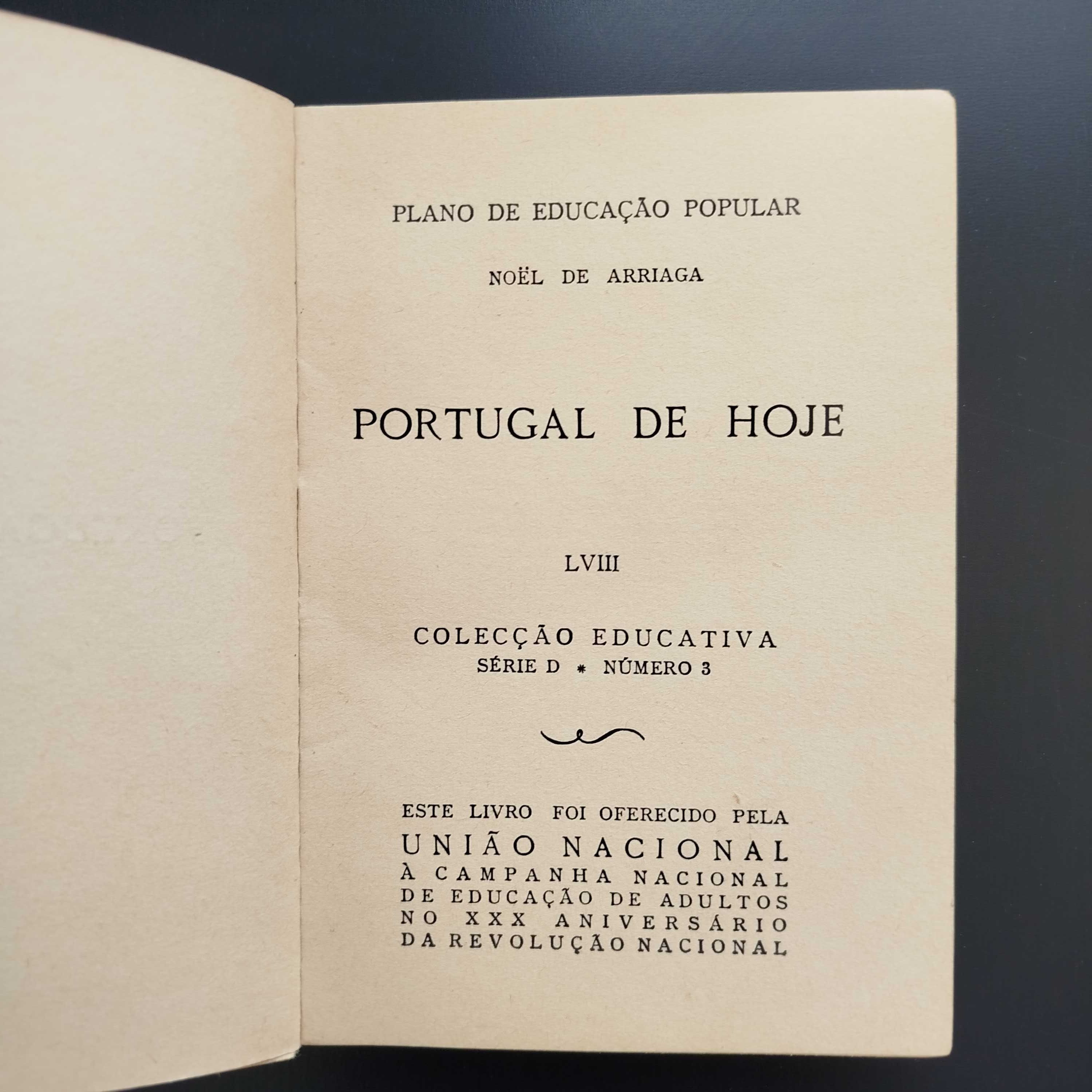 Portugal de Hoje,  Plano de Educação Popular - Noel de Arriaga