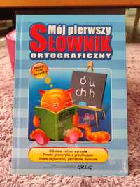 Mój pierwszy słownik ortograficzny Wydawnictwo edukacyjne Greg
