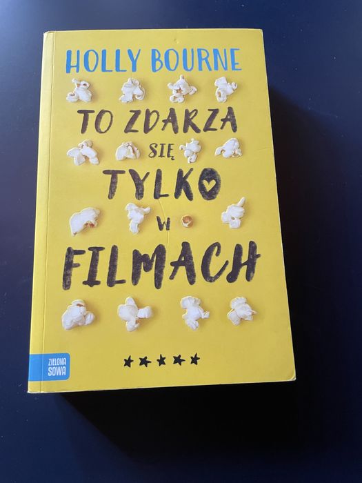 „To zdarza się tylko w filmach” Holly Bourne
