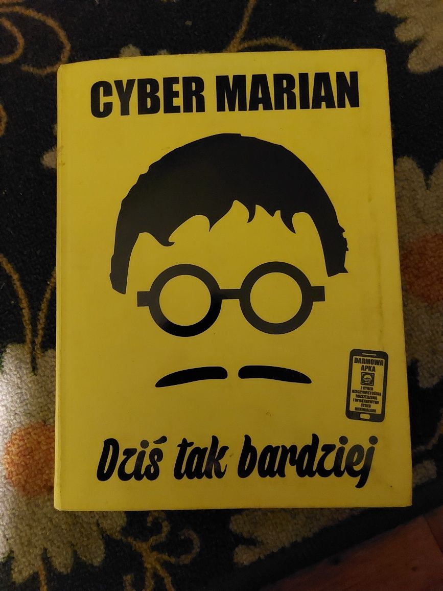 Cyber Marian. Dzis  tak bardziej. Książka.