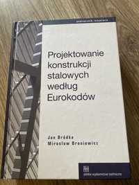 Projektowanie konstrukcji stalowych według Eurokodów