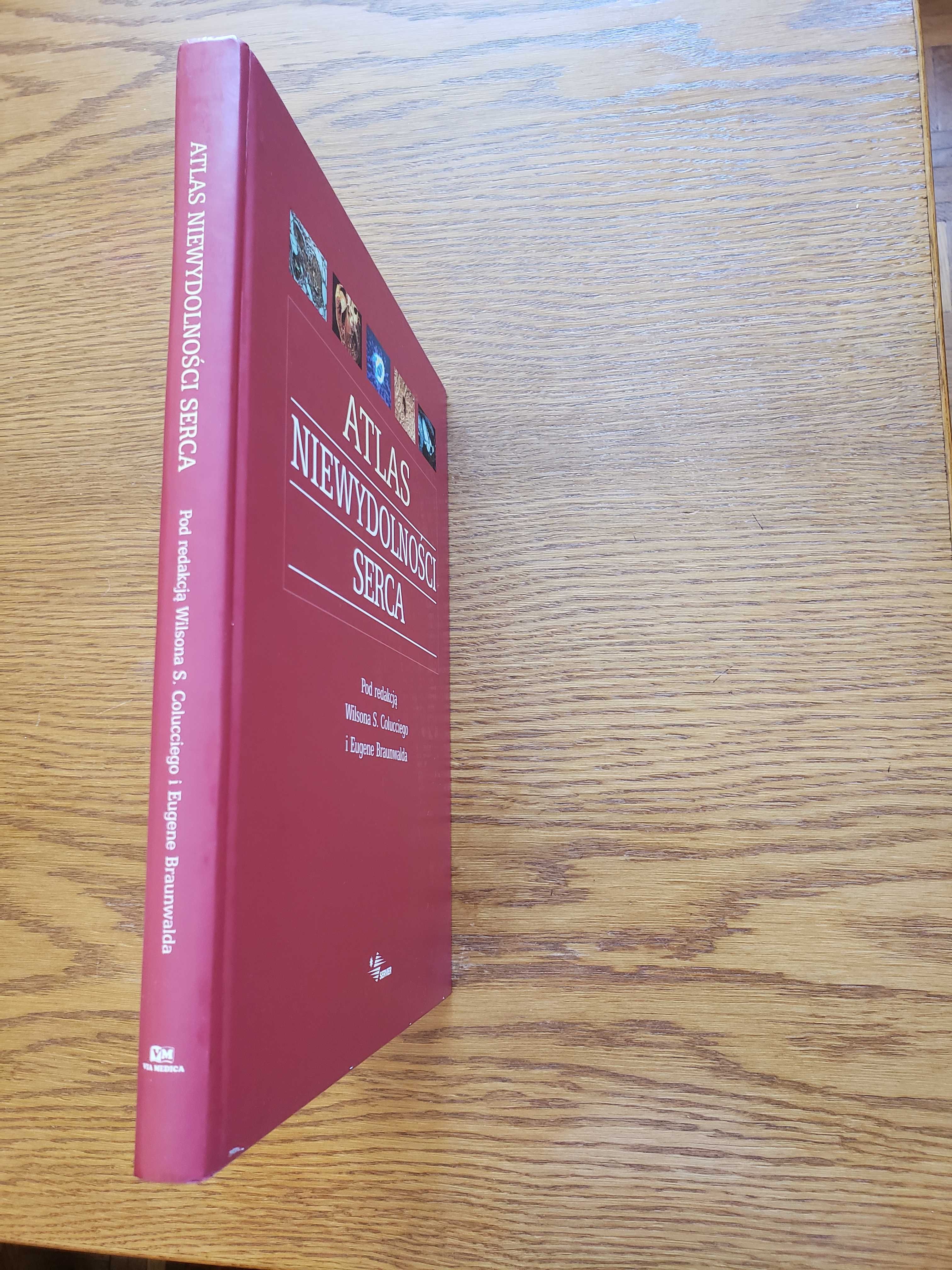 Atlas niewydolności serca pod red. W. Colucciego i E. Braunwalda