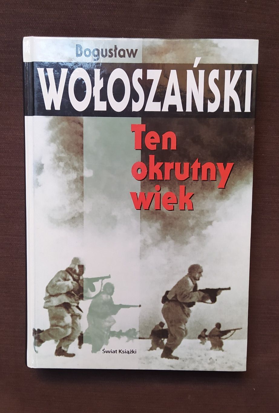 Książka "Ten okrutny wiek"