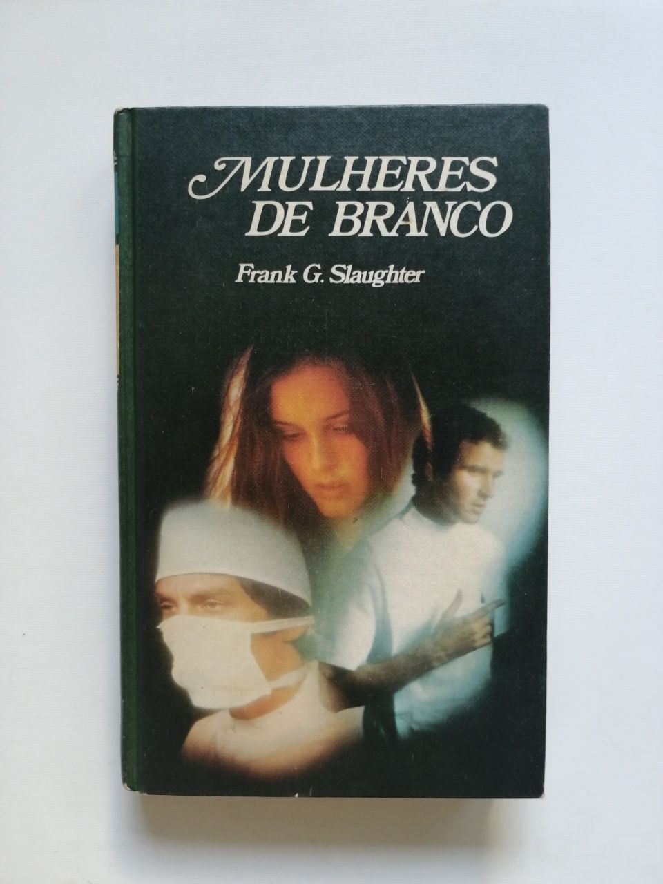 "Mulheres de Branco" Frank G. Slaughter