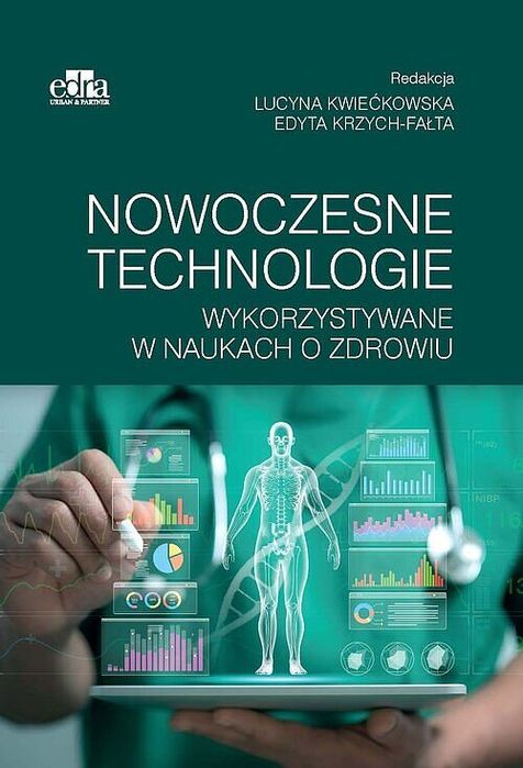 nowoczesne technologie wykorzystywane w naukach o zdrowiu .NOWOŚĆ!