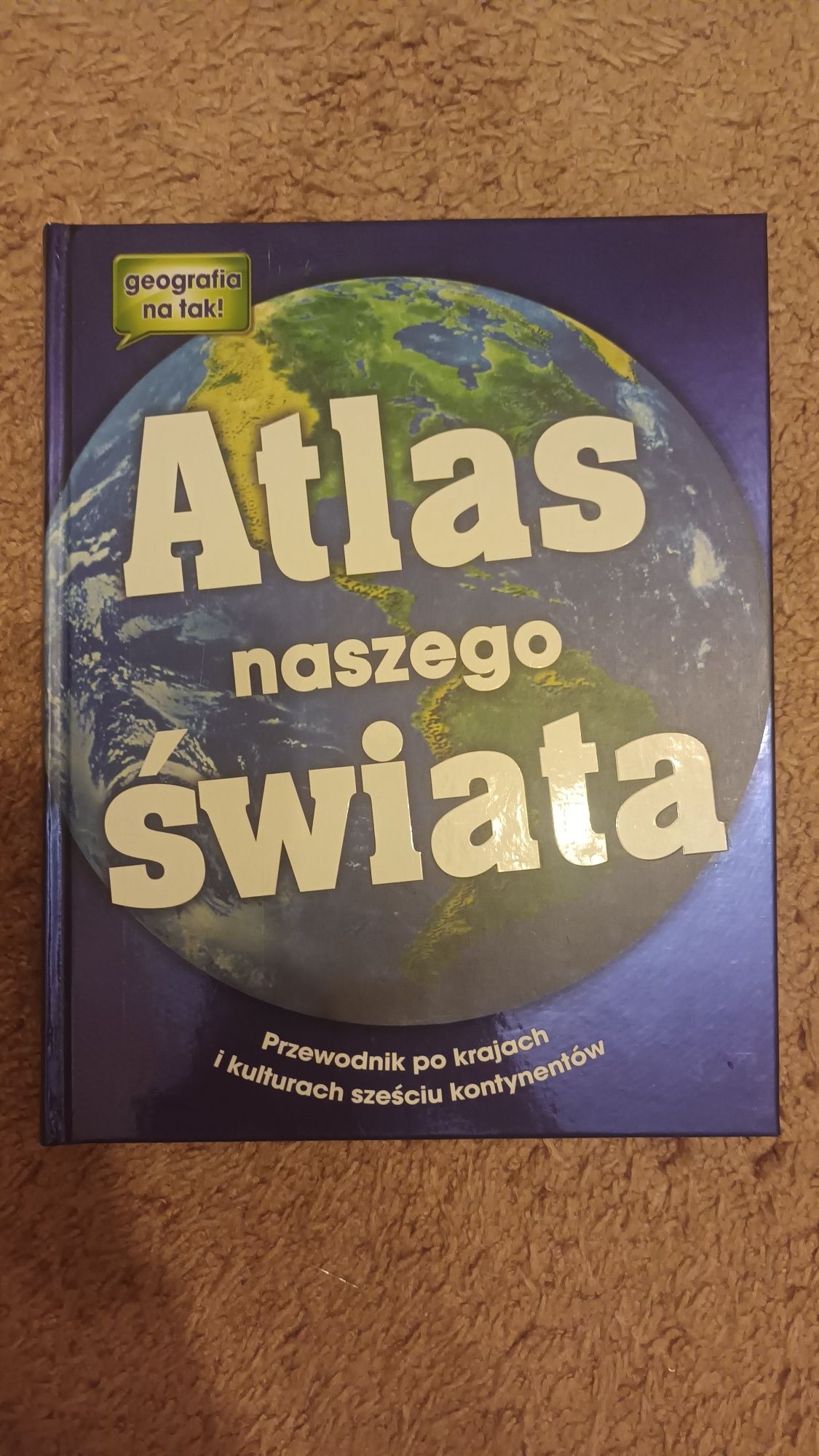 Atlas naszego świata olesiejuk książka
Przewodnik po krajach i kultur