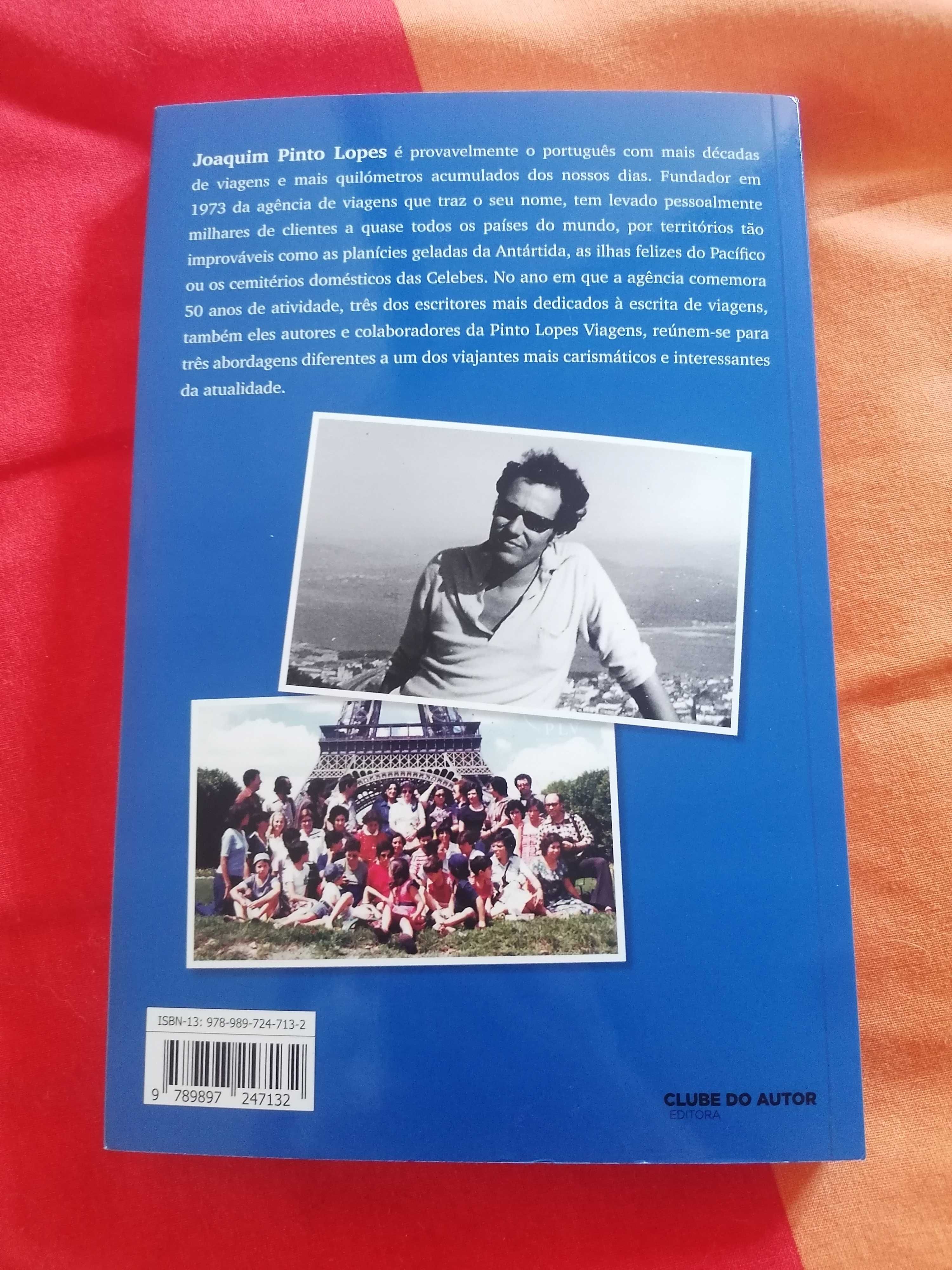 Livro "Mais mundo houvesse - vida e viagens de Joaquim Pinto Lopes"