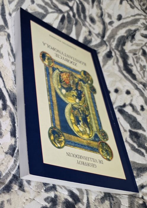 Zdobycie Konstantynopola Geoffroy de Villehardouin