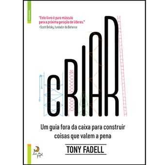Criar, Tony Fadell